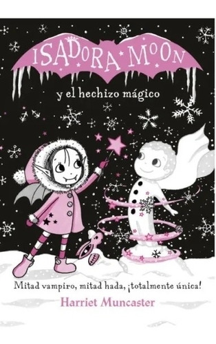 * Isadora Moon Y El Hechizo Magico * Muncaster Actividades