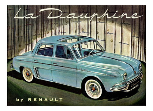 Renault Dauphine - Autos Clásicos Francia - Lámina 45x30 Cm.