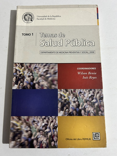 Libro Temas De Salud Pública Tomo 1 - Facultad Medicina