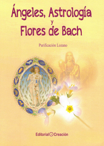 Libro Ãngeles, Astrologã­a Y Flores De Bach - Lozano, Pu...