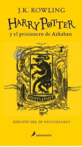 Harry Potter Y El Prisionero De Azkaban 20 Años Hufflepuff