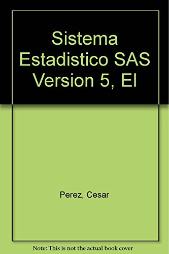 Libro El Sistema Estadistico Sas The Sas System For Windows