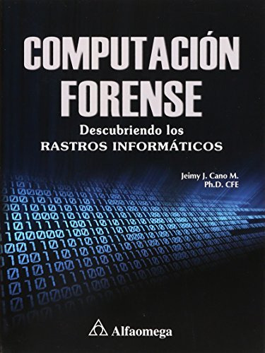 Libro Computación Forense De Jeimy J. Cano M.