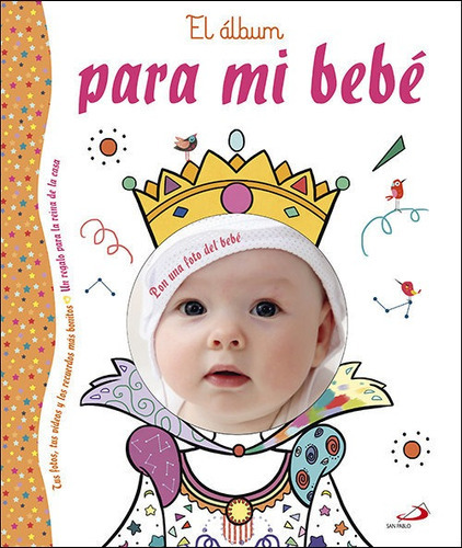 El Ãâ¡lbum Para Mi Bebãâ©, De Vários Autores. Editorial San Pablo Editorial, Tapa Dura En Español