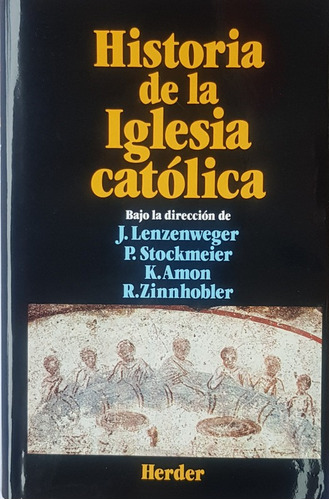 Historia De La Iglesia Catolica (tapa Dura)