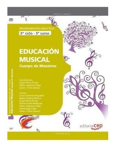 Cuerpo De Maestros. Educacion Musical (3er Ciclo 5âº Curs...