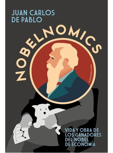 Nobelnomics - Juan Carlos De Pablo