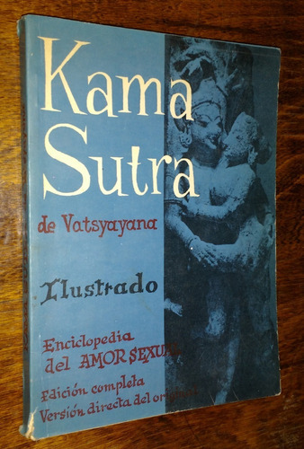 Kama Sutra Enciclopedia Del Amor Sexual - Vatsyayana