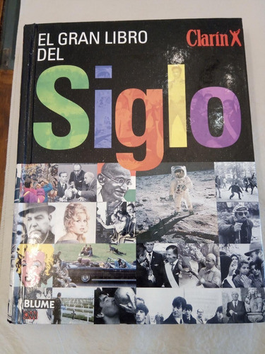 El Gran Libro Del Siglo Editorial Clarin Muy Buen Estado