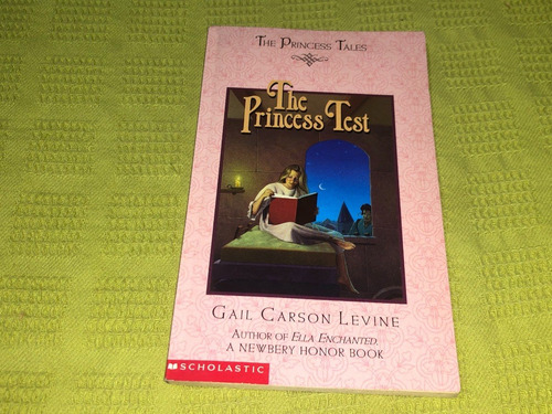 The Princess Test - Gail Carson Levine - Scholastic