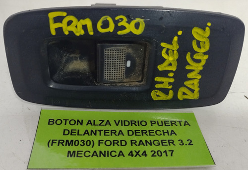 Botón Alza Vidrio Puerta Del Der Ford Ranger 3.2 2017 