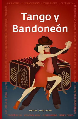 Tango Y Bandoneon - Monica Gloria Hoss De Le Comte