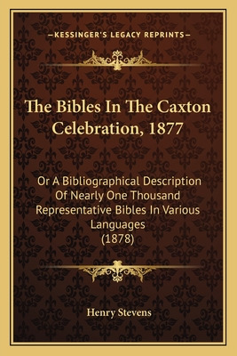 Libro The Bibles In The Caxton Celebration, 1877: Or A Bi...