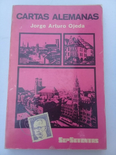 { Libro: Cartas Alemanas - Autor: Jorge Arturo Ojeda }