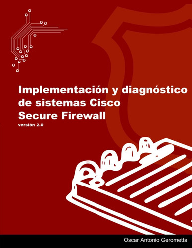 Libro: Implementación Y Diagnóstico De Sistemas Cisco Secure