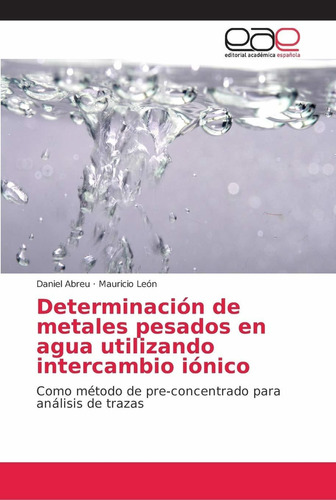 Libro Determinación De Metales Pesados En Agua Utiliza Lcm10