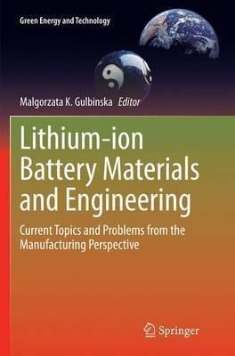 Lithium-ion Battery Materials And Engineering - Malgorzat...