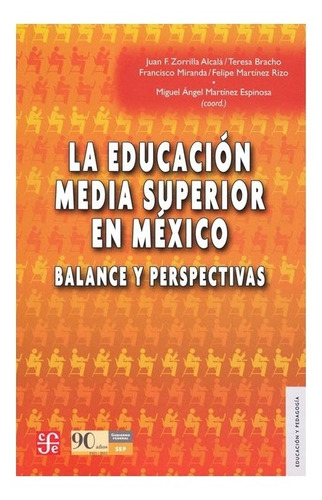 La Educación Media Superior En México. Balance Y Perspecti