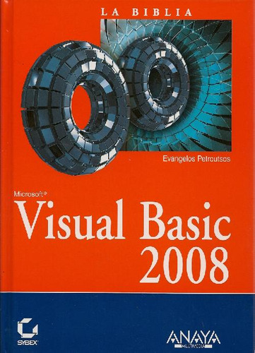 Libro Visual Basic 2008 La Biblia  Microsoft De Evangelos Pe