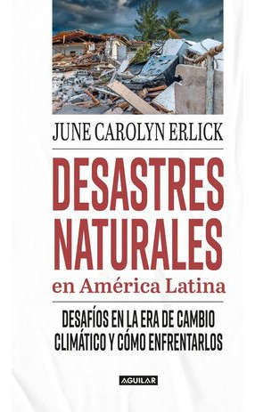 Libro Desastres Naturales En América