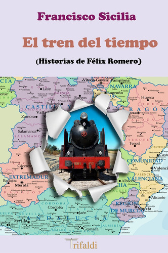 Libro El Tren Del Tiempo - Sicilia Regalon, Francisco