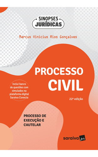 Processo Civil: Processo De Execução E Cautelar - 22ª Edição 2024, De Marcus Vinicius Rios Gonçalves. Editorial Saraiva Jur, Tapa Mole, Edición 22 En Português, 2024