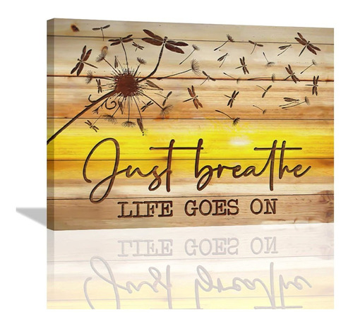 Just Breathe Life Goes On Canvas Arte De Pared Diente D...