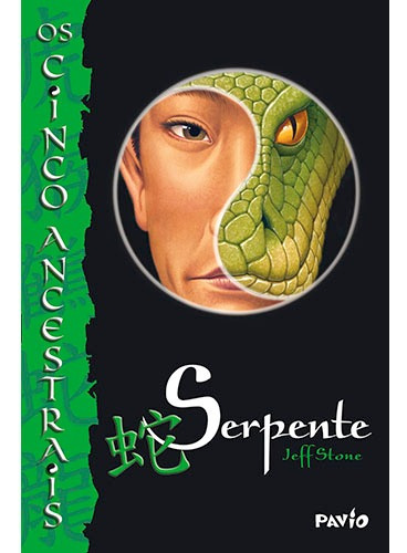 Serpente, de Stone, Jeff. Série Os cinco ancestrais (3), vol. 3. Editora Rocco Ltda, capa mole em português, 2009