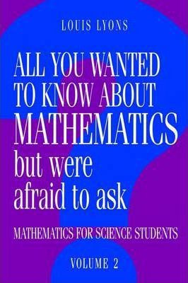 Libro All You Wanted To Know About Mathematics But Were A...