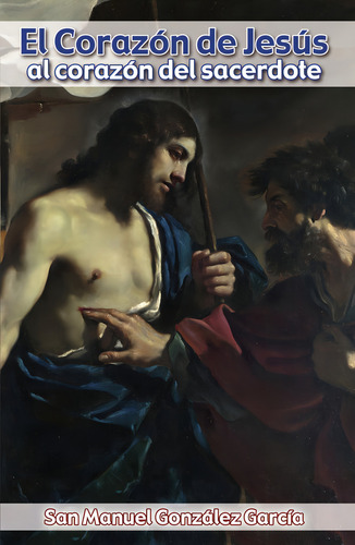 El Corazón De Jesús Al Corazón Del Sacerdote
