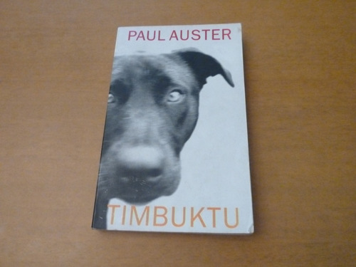 Paul Auster. Timbuktu. Ingles