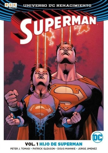 Superman Vol. 01: Hijo De Superman - Jimenez, Mahnke Y Otros
