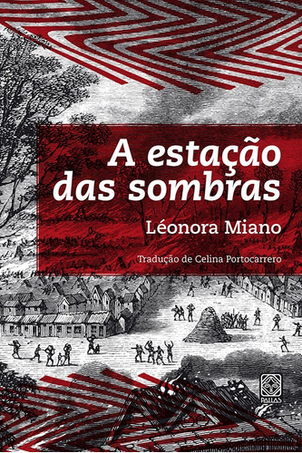 A estação das sombras, de Miano, Leonora. Pallas Editora e Distribuidora Ltda.,Grasset, capa mole em português, 2017