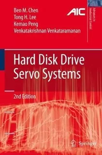 Hard Disk Drive Servo Systems - Ben M. Chen (paperback)