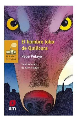 El Hombre Lobo De Quilicura