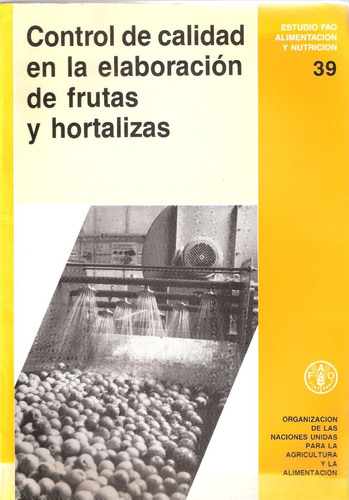 Control De Calidad En La Elaboración De Frutas Y Hortalizas