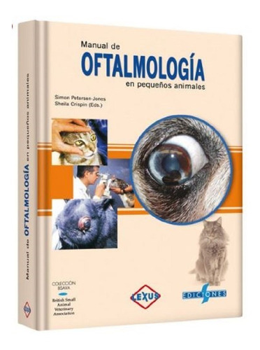 Manual De Oftalmología En Pequeños Animales