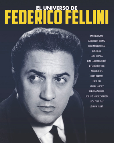 Libro El Universo De Federico Fellini - Sanchez, Adrian