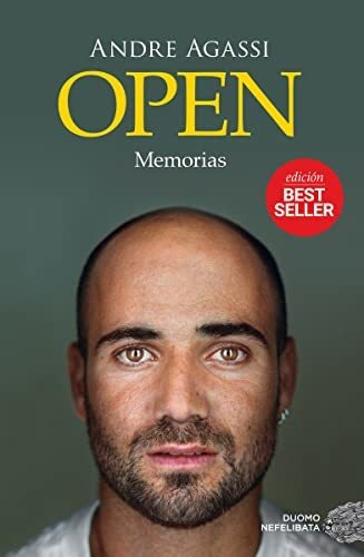 Open: Memorias (edicion Bestseller)