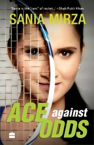 Ace Against Odds, De Sania Mirza. Editorial Harpercollins India, Tapa Blanda En Inglés