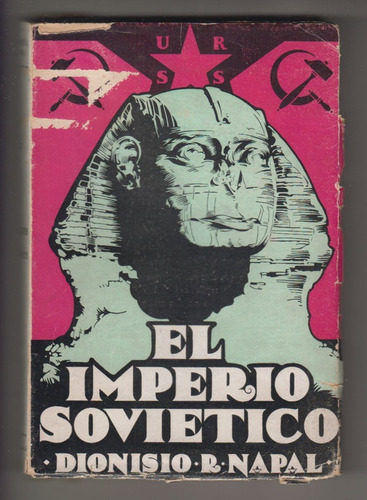 1932 Urss El Imperio Sovietico Dionisio Napal Argentina Raro