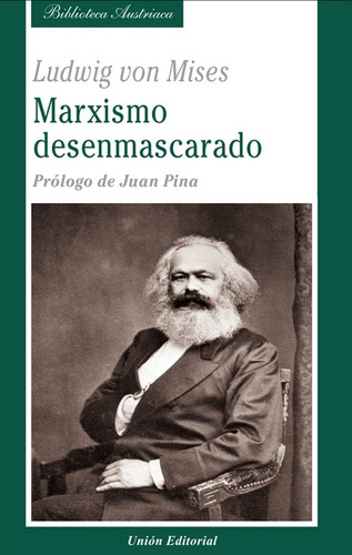 Mises - Marxismo Desenmascarado