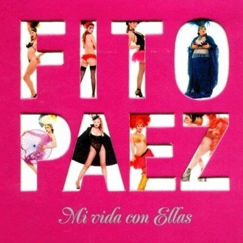 Mi Vida Con Ellas - Paez Fito (cd)