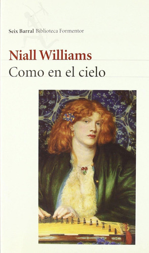 Como En El Cielo, De Williams, Niall. Editorial Seix Barral, Tapa Tapa Blanda En Español