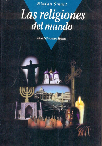 Las Religiones Del Mundo: Sin Datos, De Smart Ninian. Serie Sin Datos, Vol. 0. Editorial Akal, Tapa Blanda, Edición Sin Datos En Español, 2000