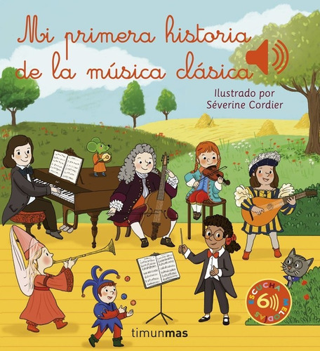Libro Mi Primera Historia De La Musica Clasica - Severine...