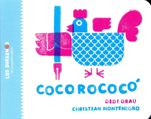 Libro Cocorococó - Didi Grau, Christian Montenegro
