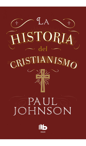 La Historia Del Cristianismo