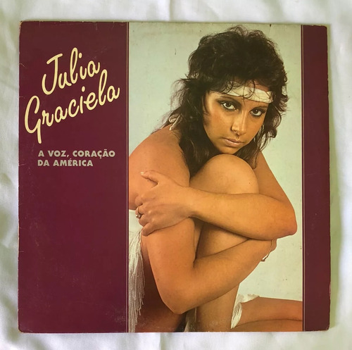 Vinil (lp) A Voz, Coração Da América + Po Julia Graciela