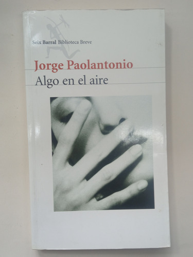 Algo En El Aire - Jorge Paolantonio